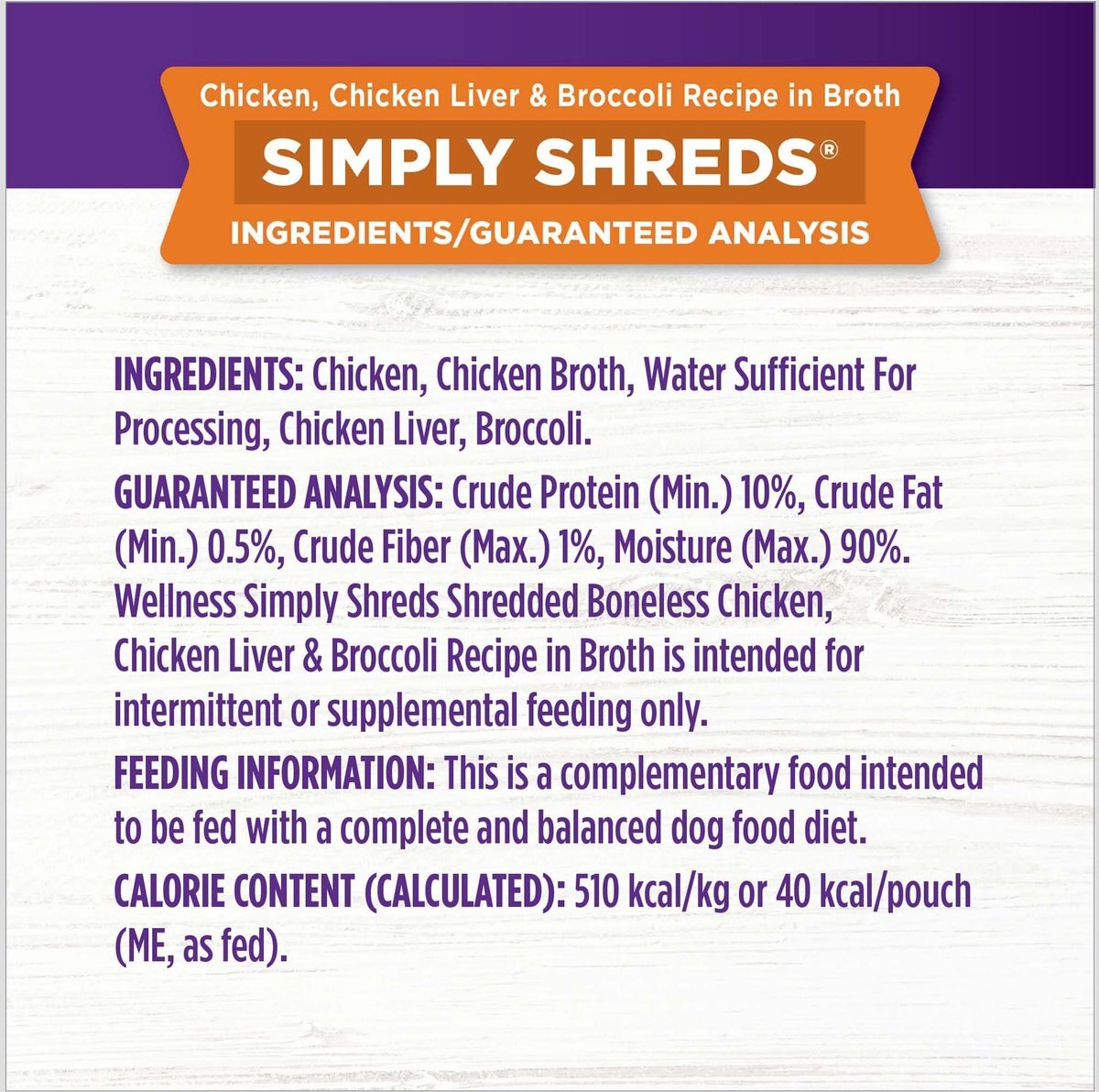 Wellness Bowl Boosters Simply Shreds Chicken Liver and Broccoli Natural Grain Free Wet Dog Food Mixer or Topper， 2.8-oz pouch， case of 12