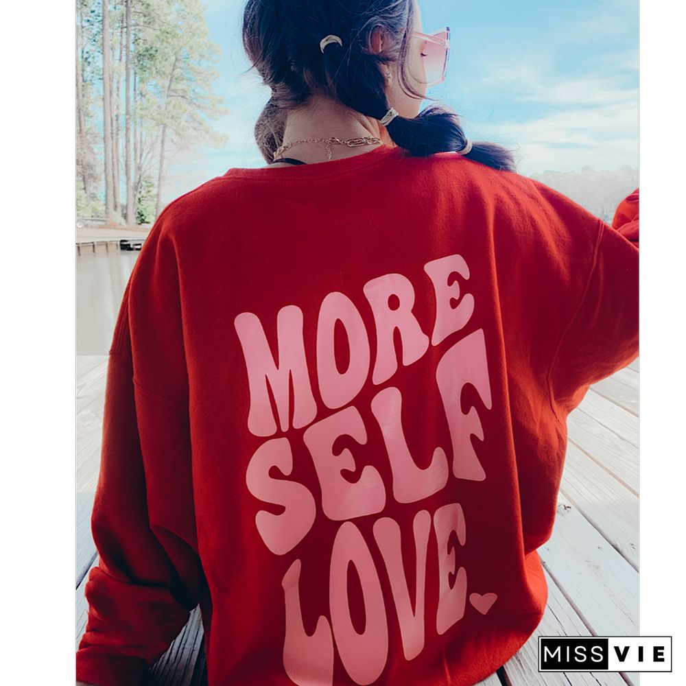 More Self Love Women's Sweatshirts