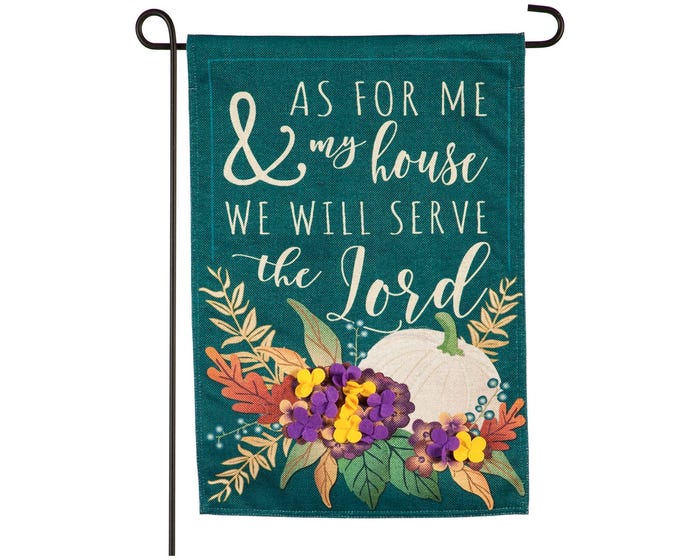 Evergreen Autumn As for Me and My House Garden Burlap Flag - 14B9421