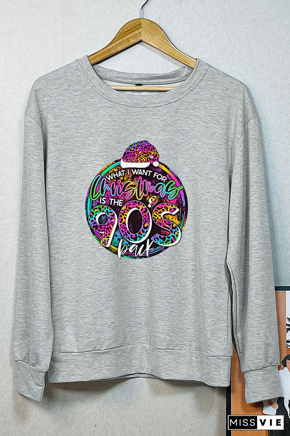 What I Want For Christmas Is The 90's Back Sweatshirt Wholesale