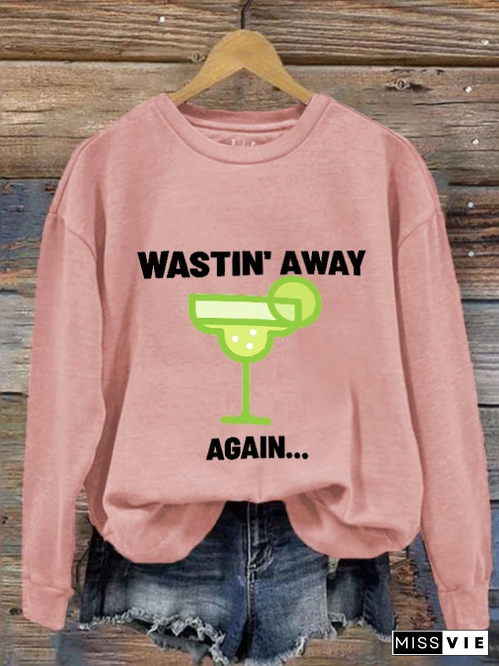 Women's Wastin' Away Again... Rip Jimmy Sweatshirt