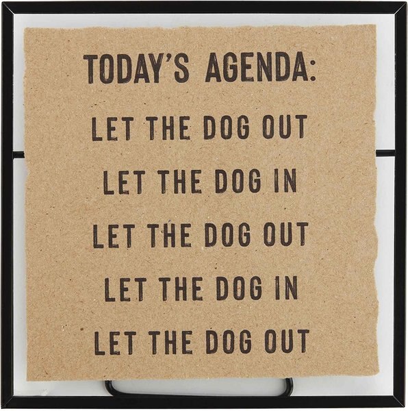 Mud Pie Funny Kraft Today's Agenda Dog Plaque