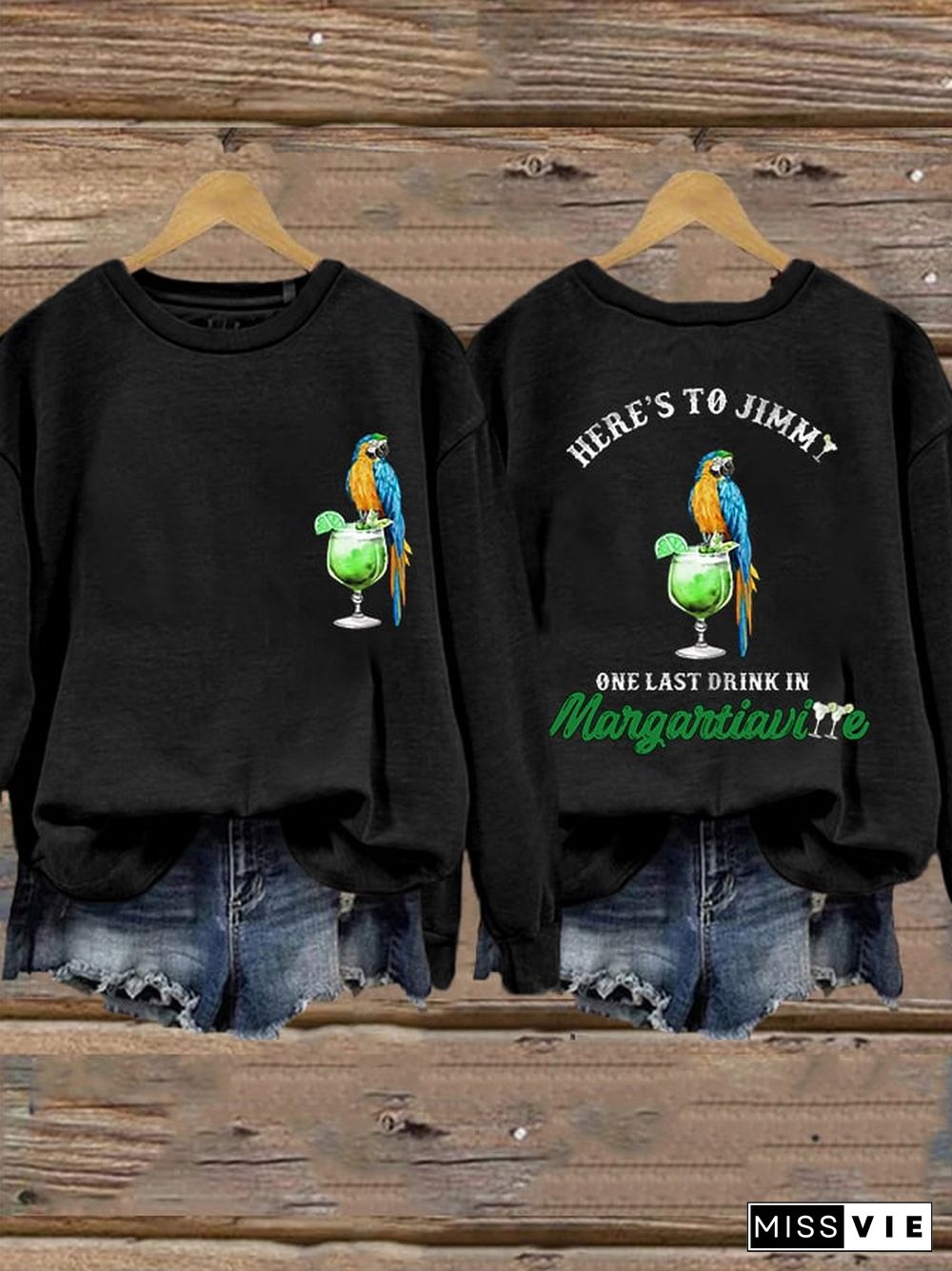 Women's Here's to Jimmy One Last Drink In Margaritaville Sweatshirt