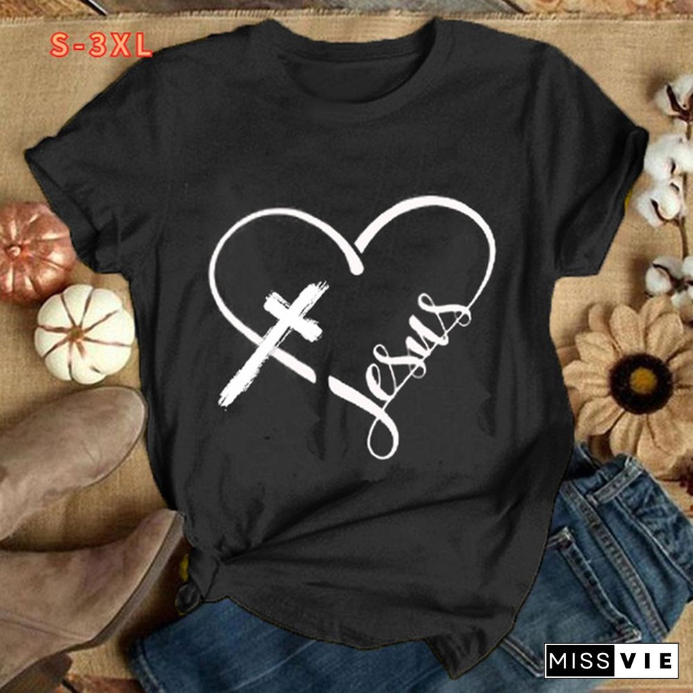 New Fashion Women T-shirts Jesus Heart Printed O-neck Short Sleeves Shirts Christian Church Shirts Religious Tops Casual Loose Tops Women Graphic Tees Blouses Plus Size