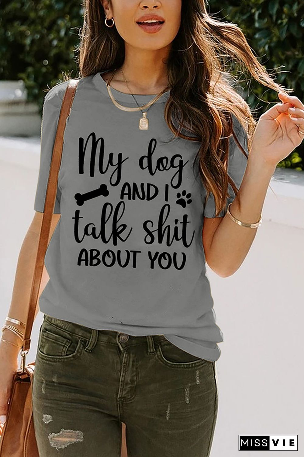 My Dog And I Talk Shit About You Graphic Tee Wholesale