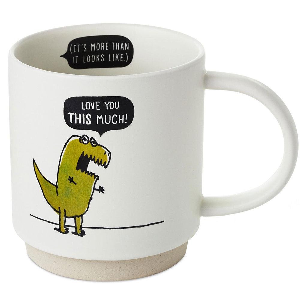 Hallmark  T-Rex Love You This Much Funny Mug, 16 oz.