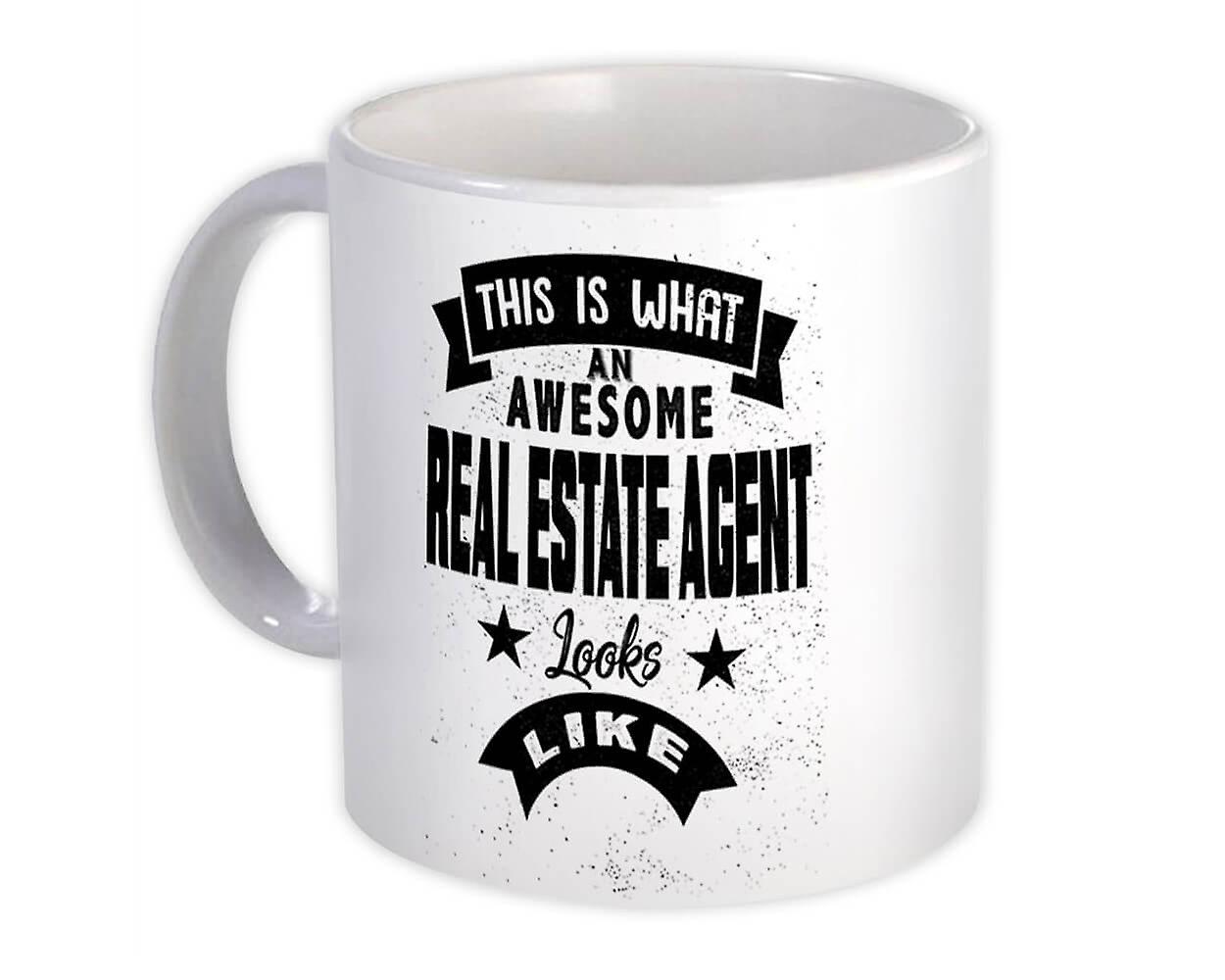 Gift Mug: This is What an Awesome REAL ESTATE AGENT Looks Like Work