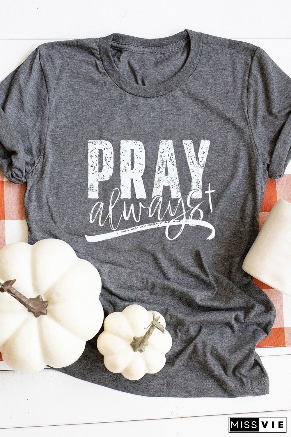 Gray Pray Always Graphic Short Sleeve Tee