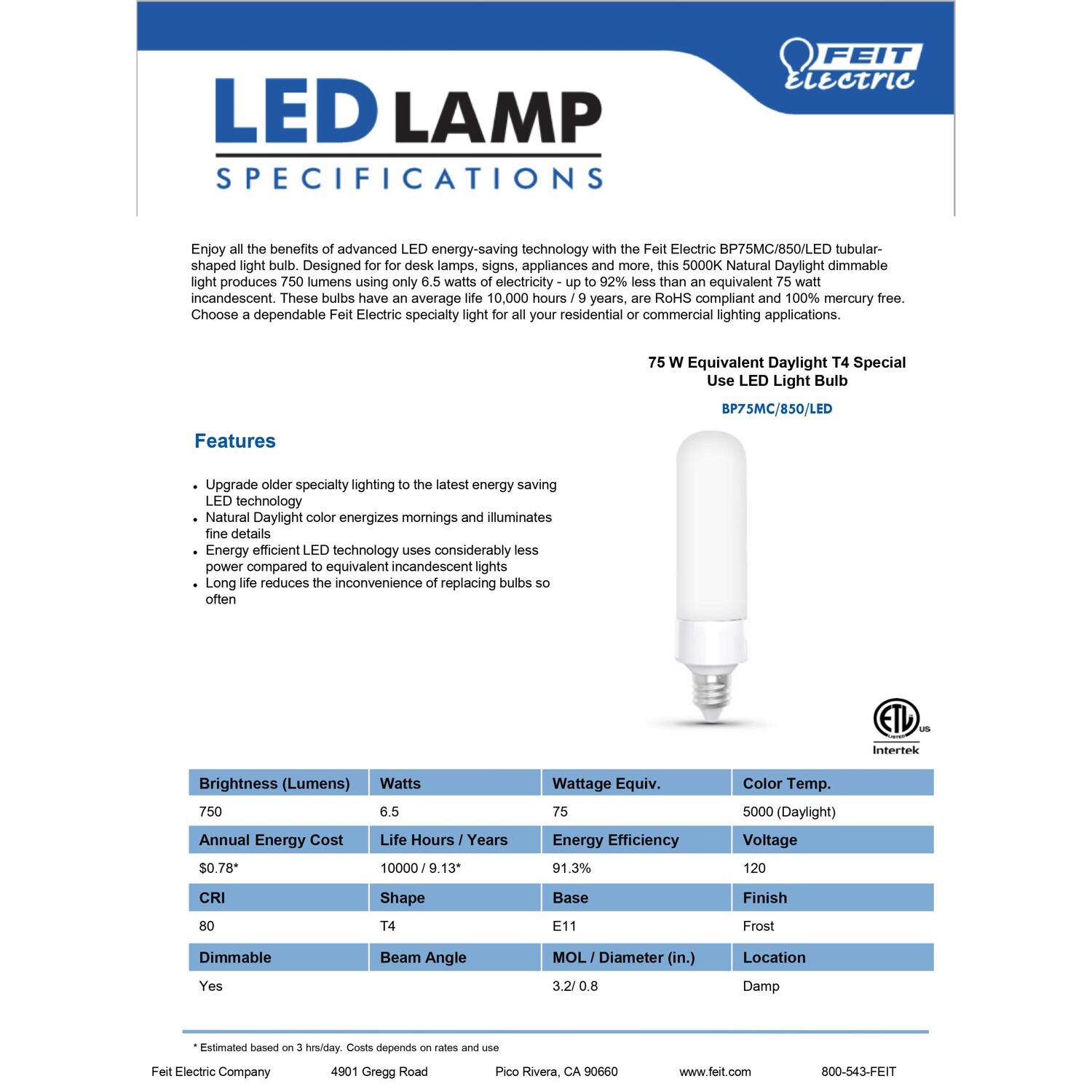 Feit LED Specialty Tube E11 LED Bulb Daylight 75 Watt Equivalence 1 pk