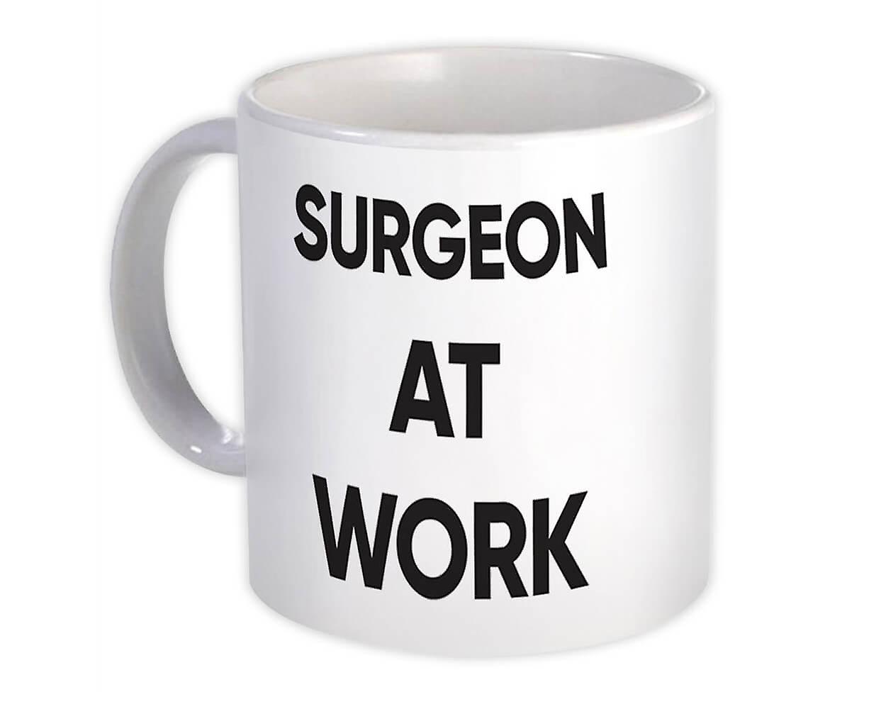 Gift Mug: SURGEON At Work Job