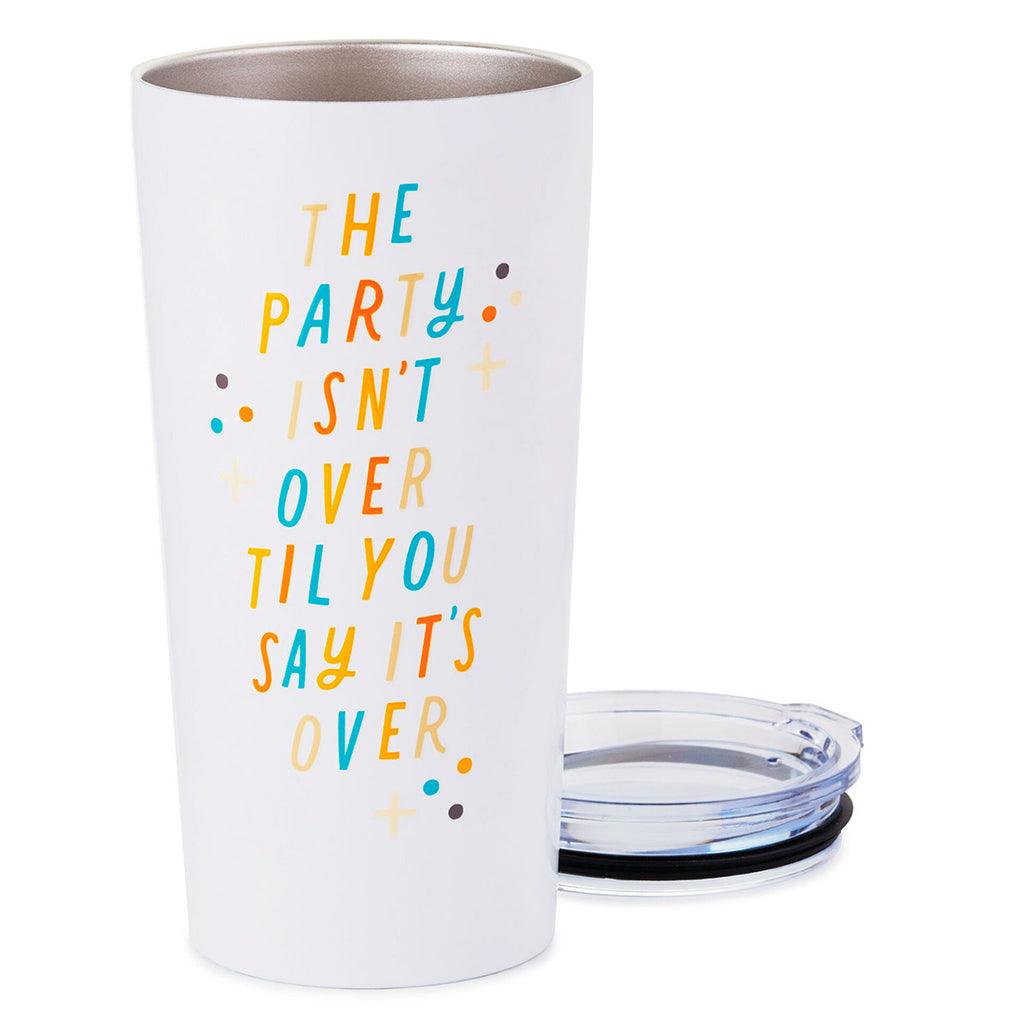 Hallmark  The Party Isn't Over Ceramic Travel Mug, 15 oz.