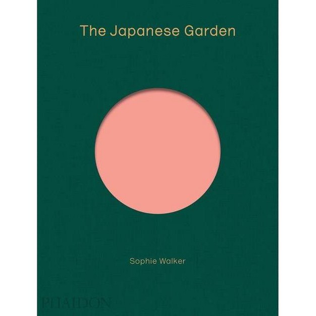 The Japanese Garden By Sophie Walker hardcover