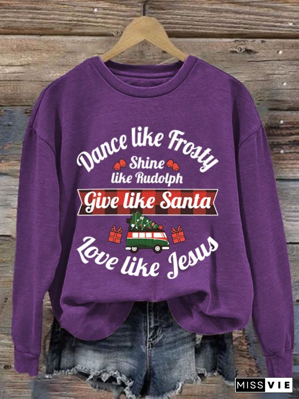 Women's Dance Like Frosty, Shine Like Rudolph, Give Like Santa Love Like Jesus Print Long Sleeve Sweatshirt