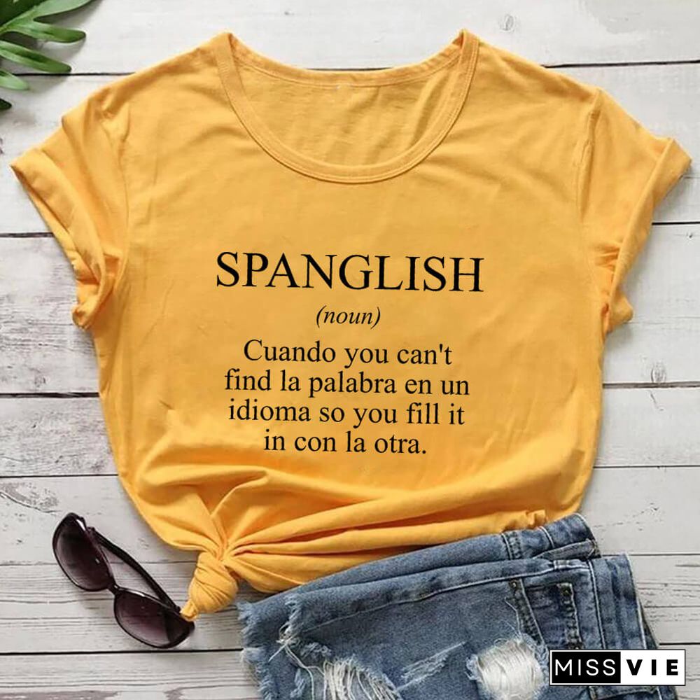 SPANGLISH Shirt Mexican T Shirts Summer Women's Latina T Shirt Cotton Funny Casual O-Neck Short Sleeve Top Spanish Teacher Tee