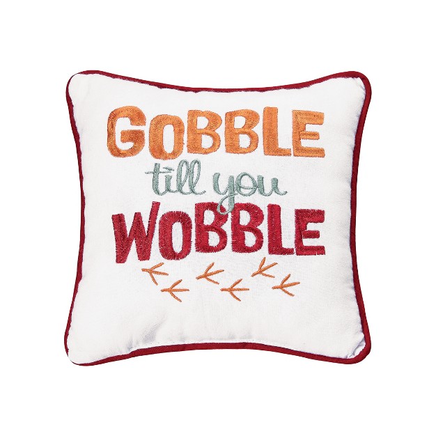 X 10 quot Gobble Till You Wobble Thanksgiving Embroidered Throw Pillow