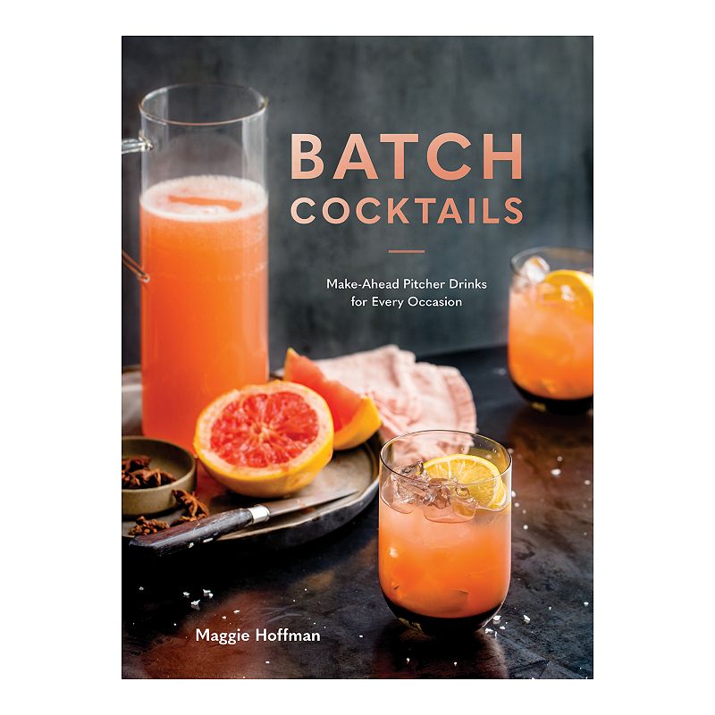 Batch Cocktails Cookbook