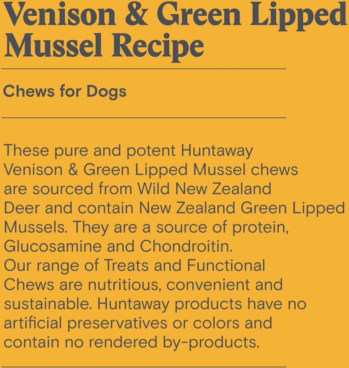 Huntaway Venison and Greenlipped Mussel Recipe Grain-Free Soft and Chewy Dog Treats， 4-oz bag