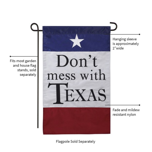 Evergreen Flag Garden Applique Don x27 t Mess With Texas