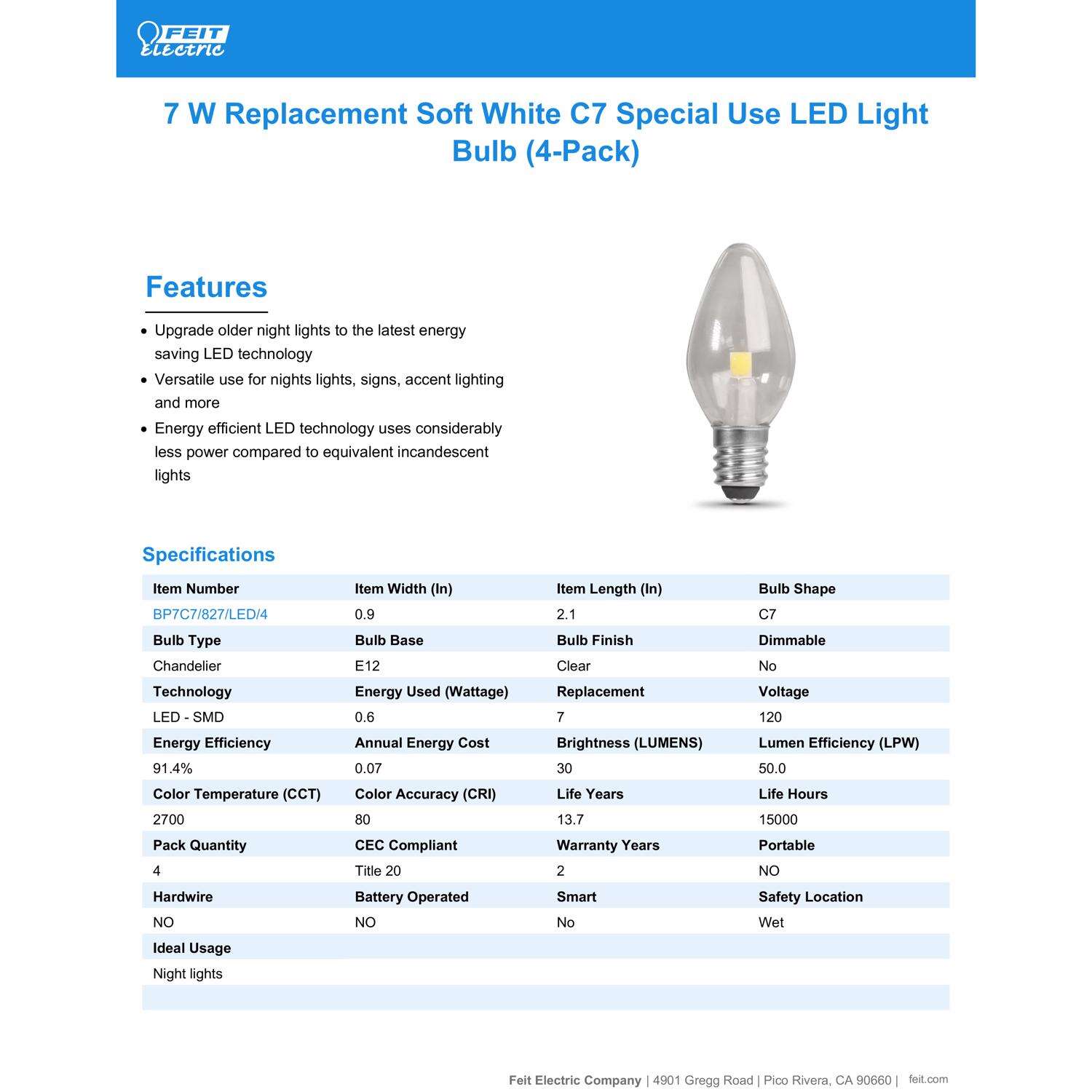 Feit LED Specialty C7 E12 (Candelabra) LED Bulb Soft White 7 Watt Equivalence 4 pk