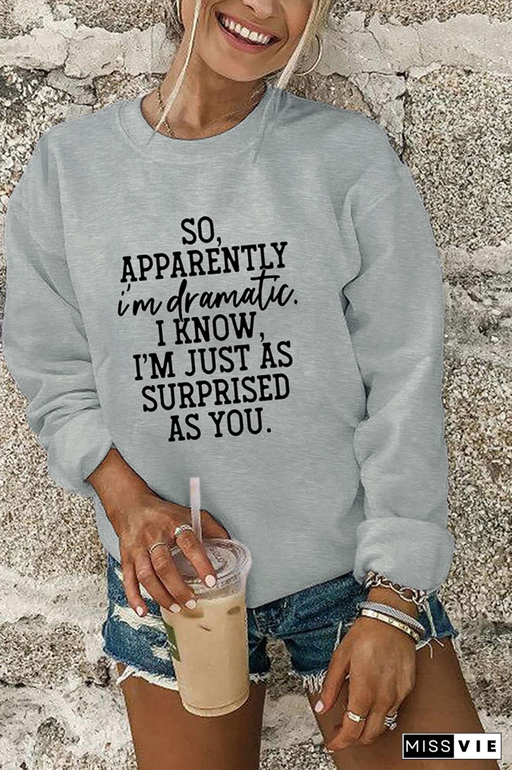 So Apparently I'm Dramatic Sweatshirt Wholesale