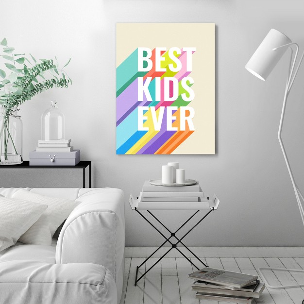 Americanflat Motivational Best Kids Ever By Elena David Wrapped Canvas