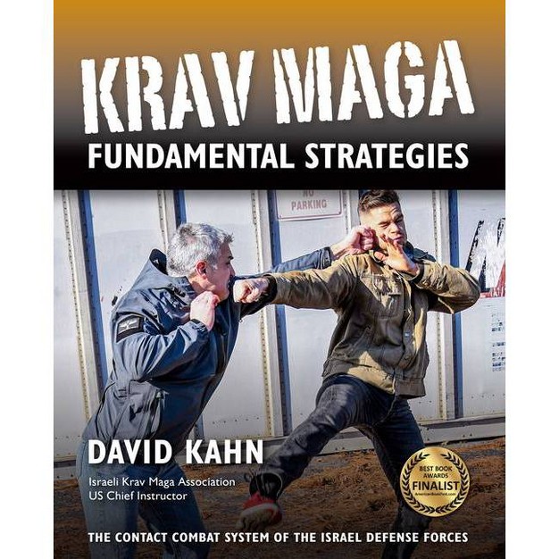 Krav Maga Fundamental Strategies By David Kahn