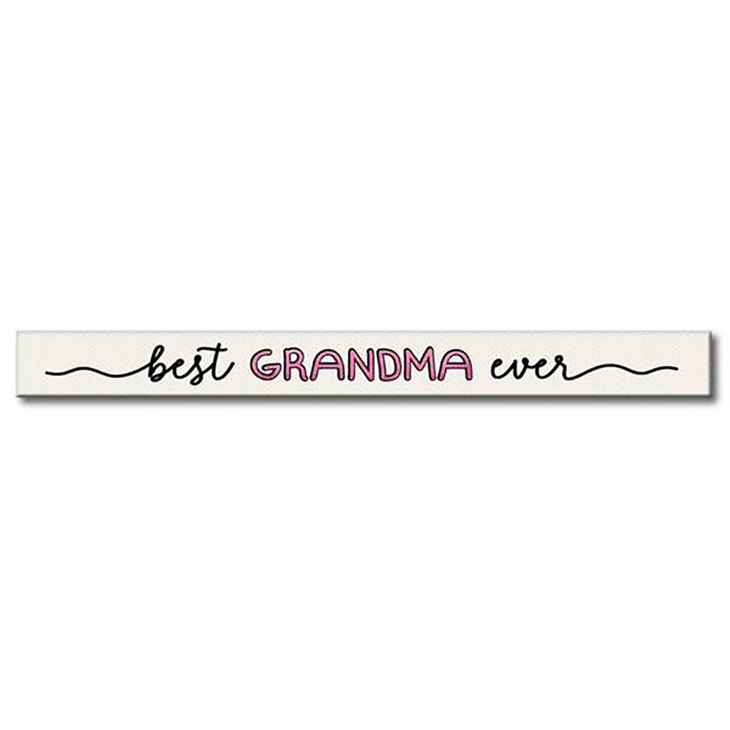 My Word!  Best Grandma Ever - Skinnies 1.5