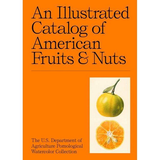 An Illustrated Catalog Of American Fruits amp Nuts hardcover