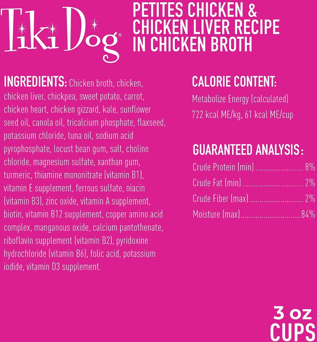 Tiki Dog Aloha Petites Chicken and Chicken Liver Recipe in Chicken Broth Wet Dog Food， 3-oz cup， case of 4