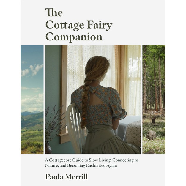 The Cottage Fairy Companion By Paola Merrill