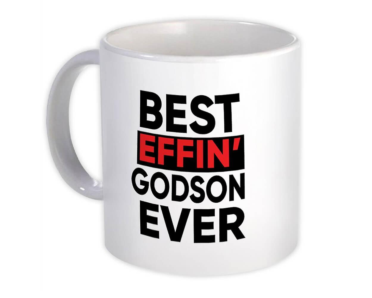 Gift Mug: Best Effin GODSON Ever Family