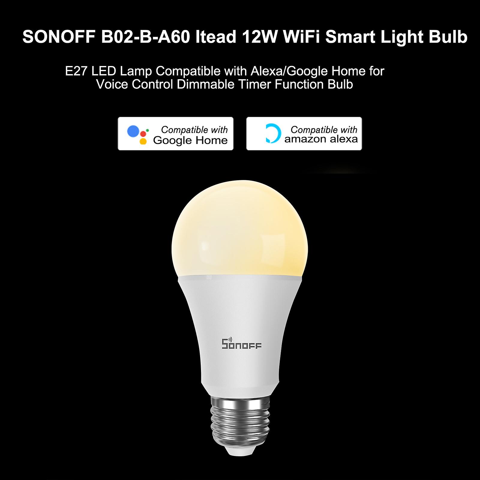 White Sonoff B02-b-a60 Itead 12w Wifi Smart Light Bulb E27 Led Lamp Compatible With Alexa/google Home For Voice Control Dimmable Timer Function Bulb