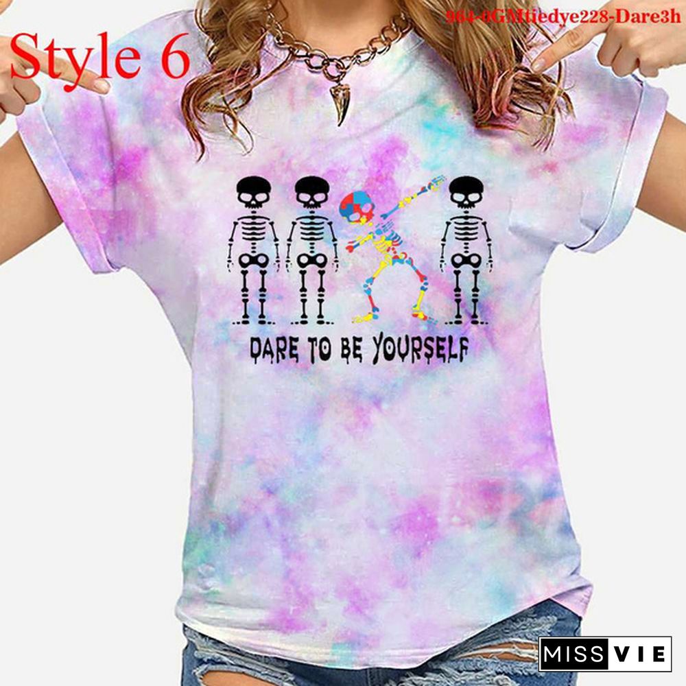 Cool Dare To Be Yourself Print T-shirts For Women Summer Round Neck Tee Shirt Femme Fashion Casual Tie Dye T-shirts