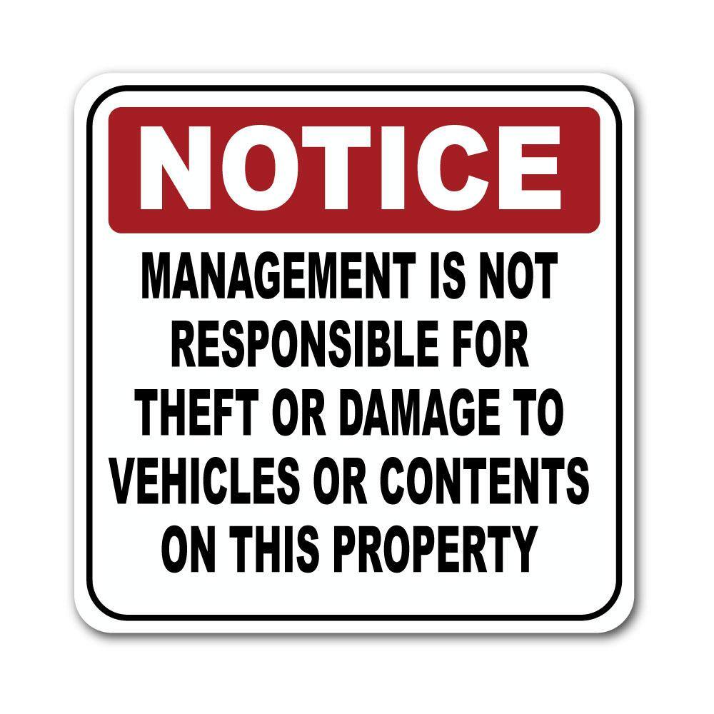 Lynch Sign 7 in. x 7 in. Not Responsible For Damage Sign Printed on More Durable Thicker Longer Lasting Styrene Plastic R-272