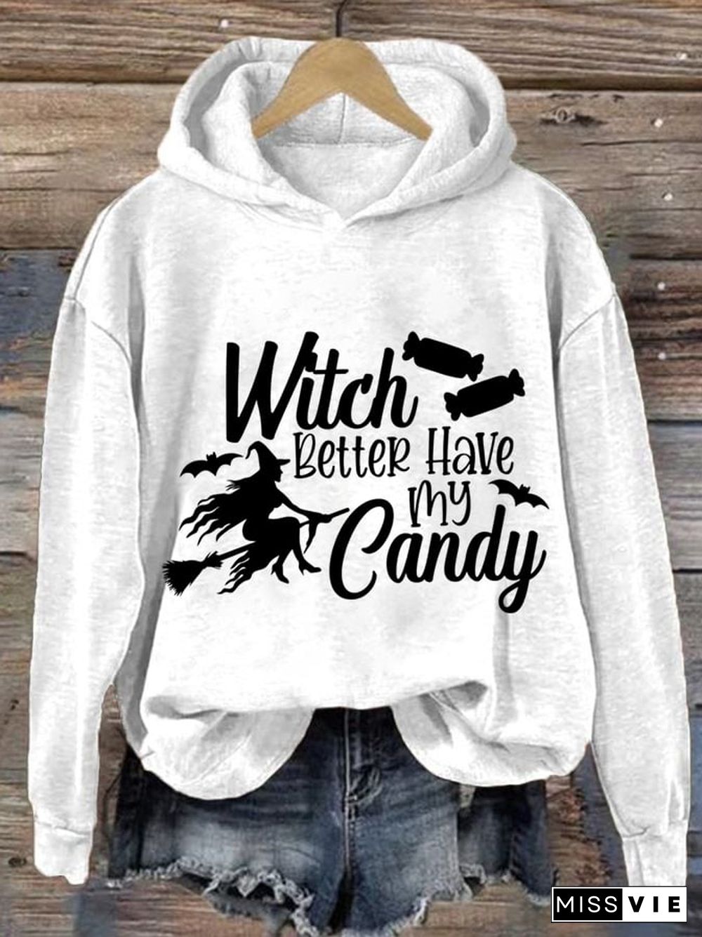 Women'S Witch Better Have My Candy Halloween Print Casual Hoodie