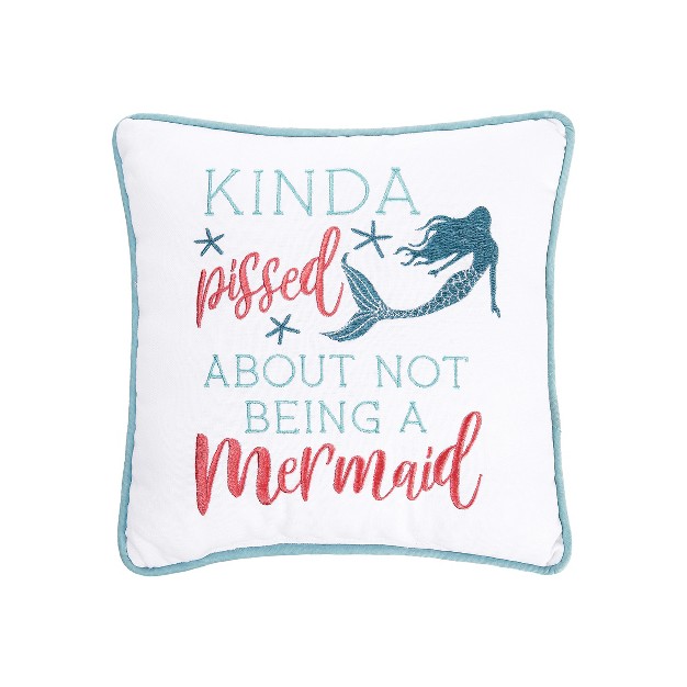 X 10 quot Not A Mermaid Embroidered Throw Pillow