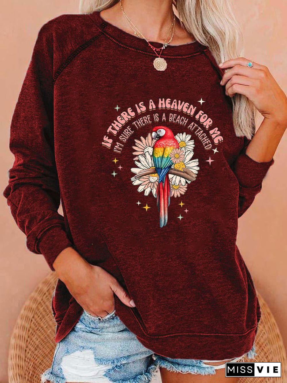 Women's If There's A Heaven For Me Sweatshirt