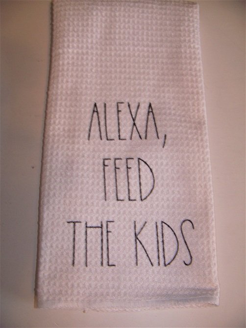 Kitchen Towel  Waffle Weave 16 x 24 Alexa， FEED THE KIDS