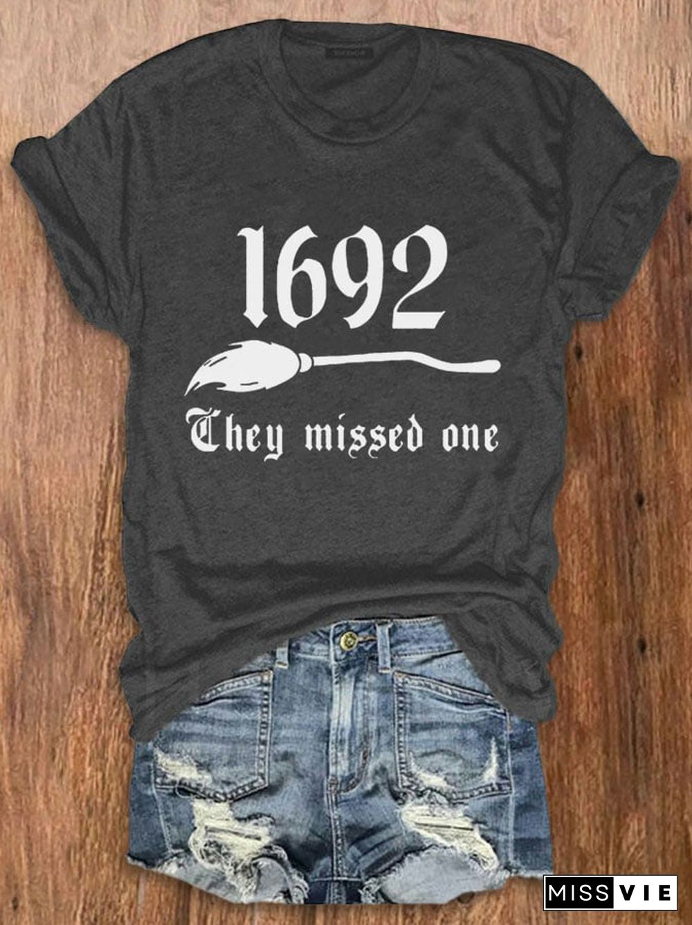 Women's 1692 They Missed One Salem Witch Print Crew Neck T-Shirt