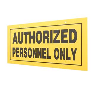 Everbilt 6 in. x 15 in. Plastic Authorized Personnel Only Sign 31574