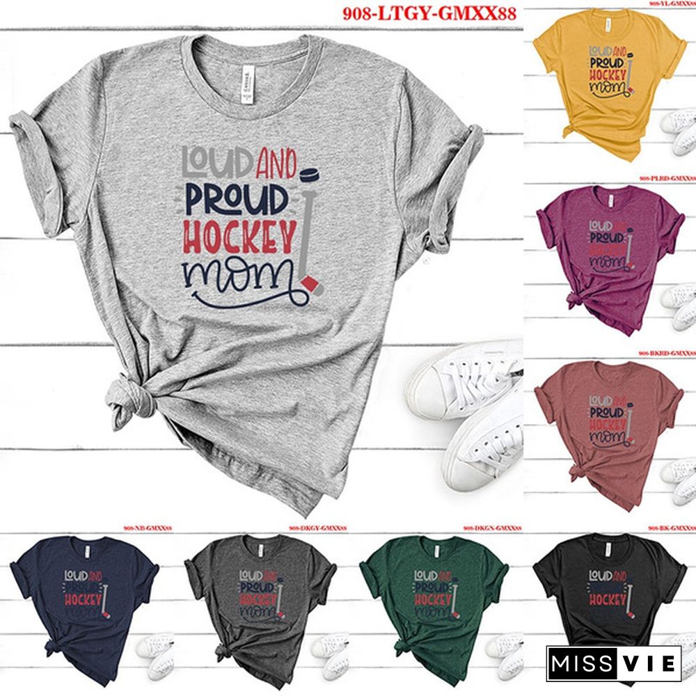 New Women Summer Fashion LOUD AND PROUD HOCKEY MOM Letter Print Short Sleeve T-shirt Casual Tops Tee