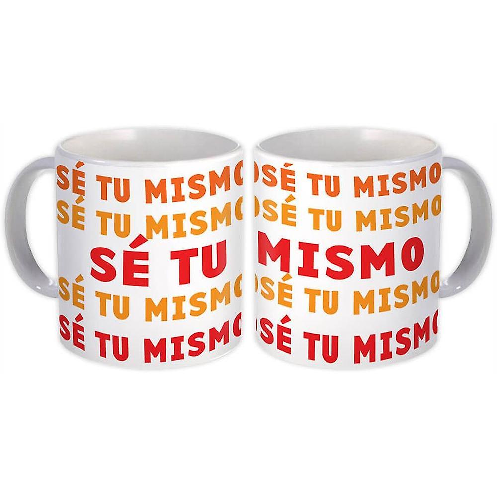 Gift Mug: Sé Tu Mismo Inspiracional