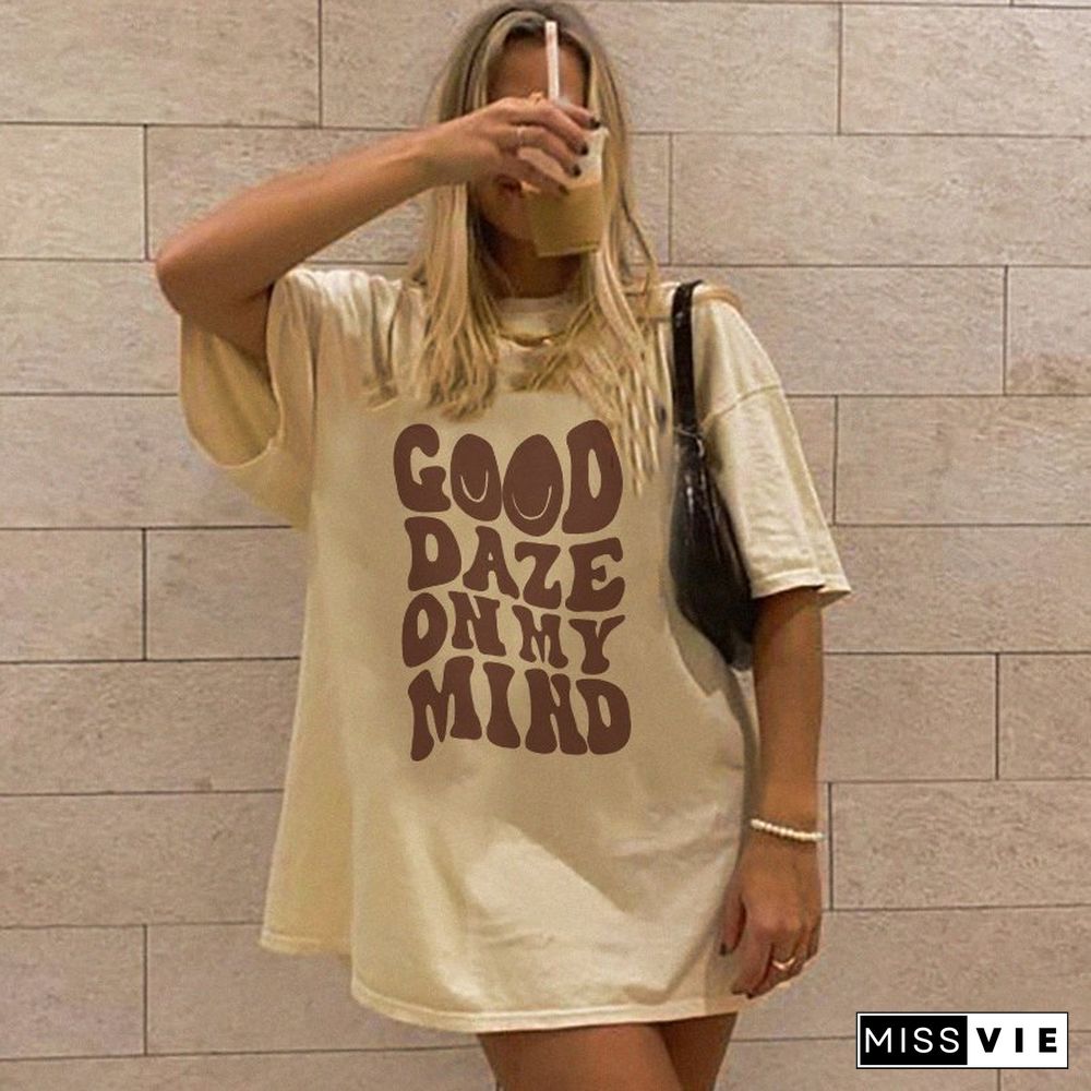 Good Daze On My Mind Print Women's T-Shirt