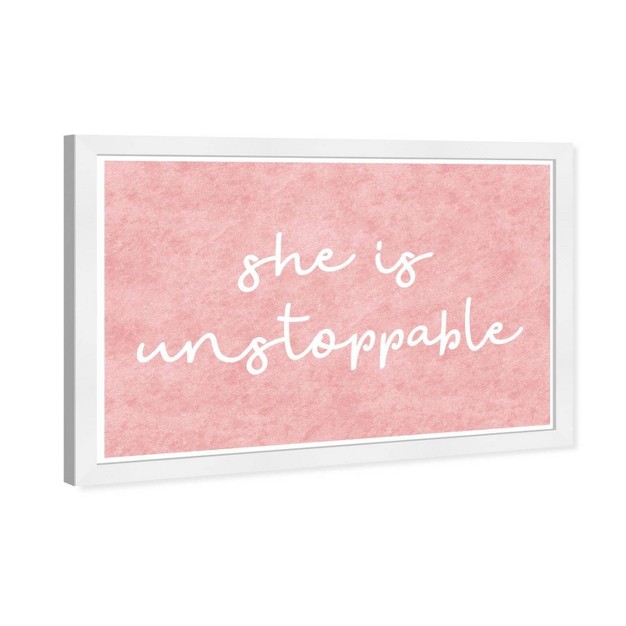 X 15 quot Unstoppable Typography And Quotes Framed Wall Art Print Pink Wynwood Studio