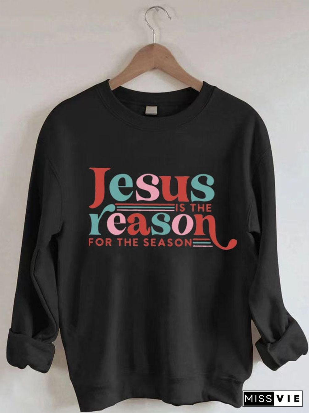 Women's Retro Jesus Is The Reason For The Season Print Long Sleeve Sweatshirt