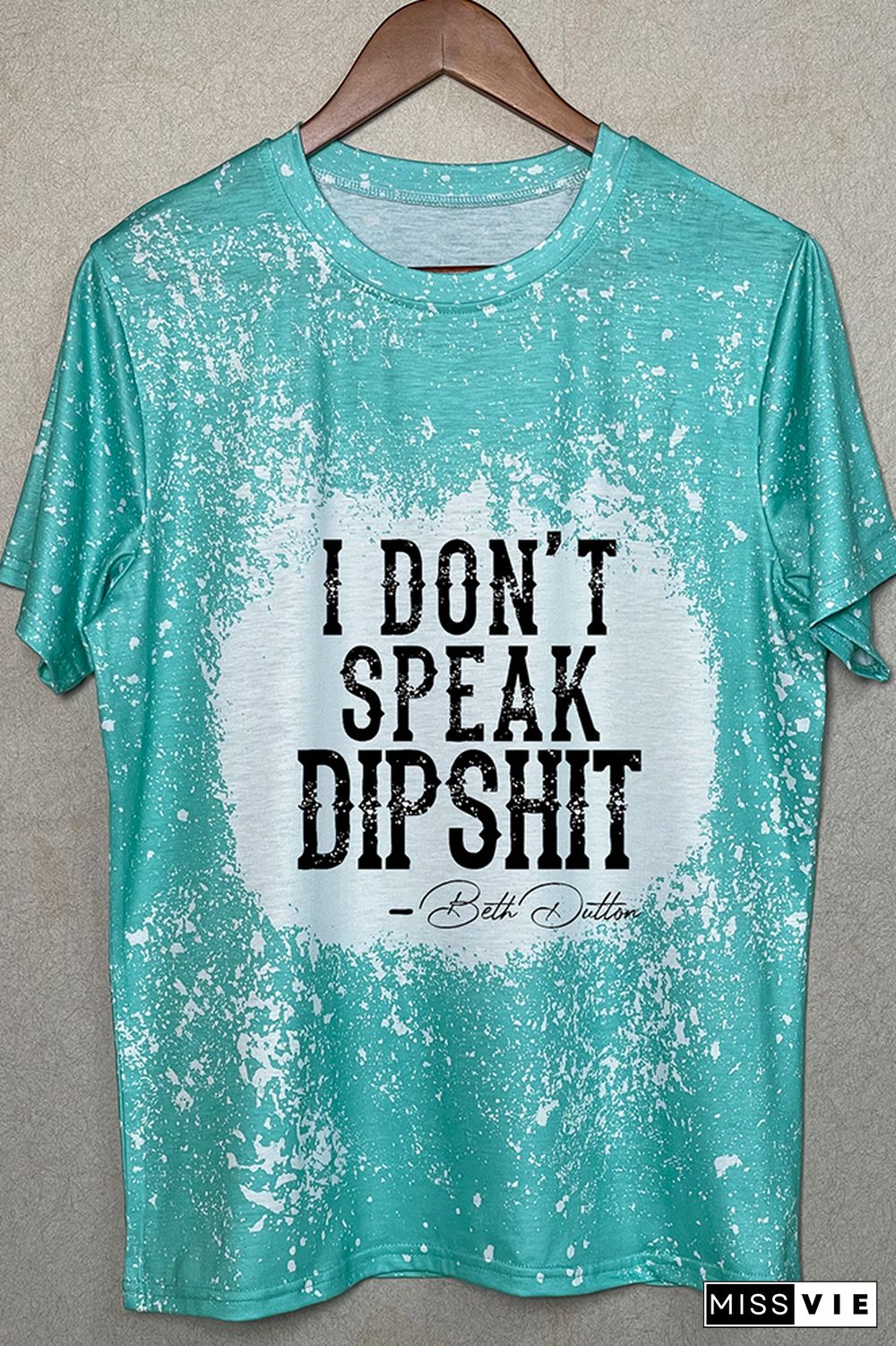 Yellowstone I don't Speak Dipshit Tee O-neck Short Sleeve Top Women Wholesale