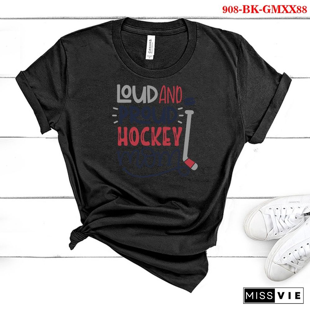 New Women Summer Fashion LOUD AND PROUD HOCKEY MOM Letter Print Short Sleeve T-shirt Casual Tops Tee