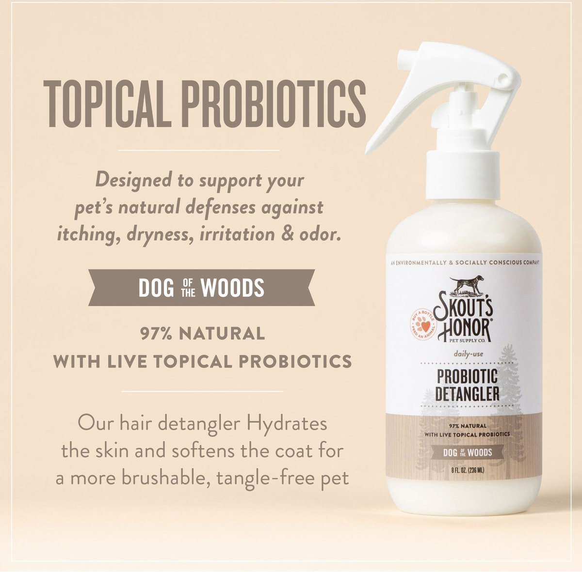 Skout's Honor Probiotic Dog of the Woods Dog Detangler