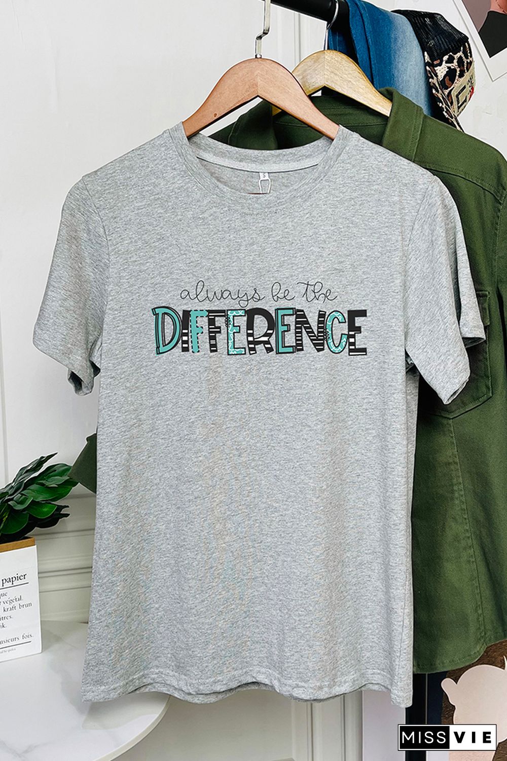 Always Be The Difference Short Sleeve Graphic Tee Wholesale