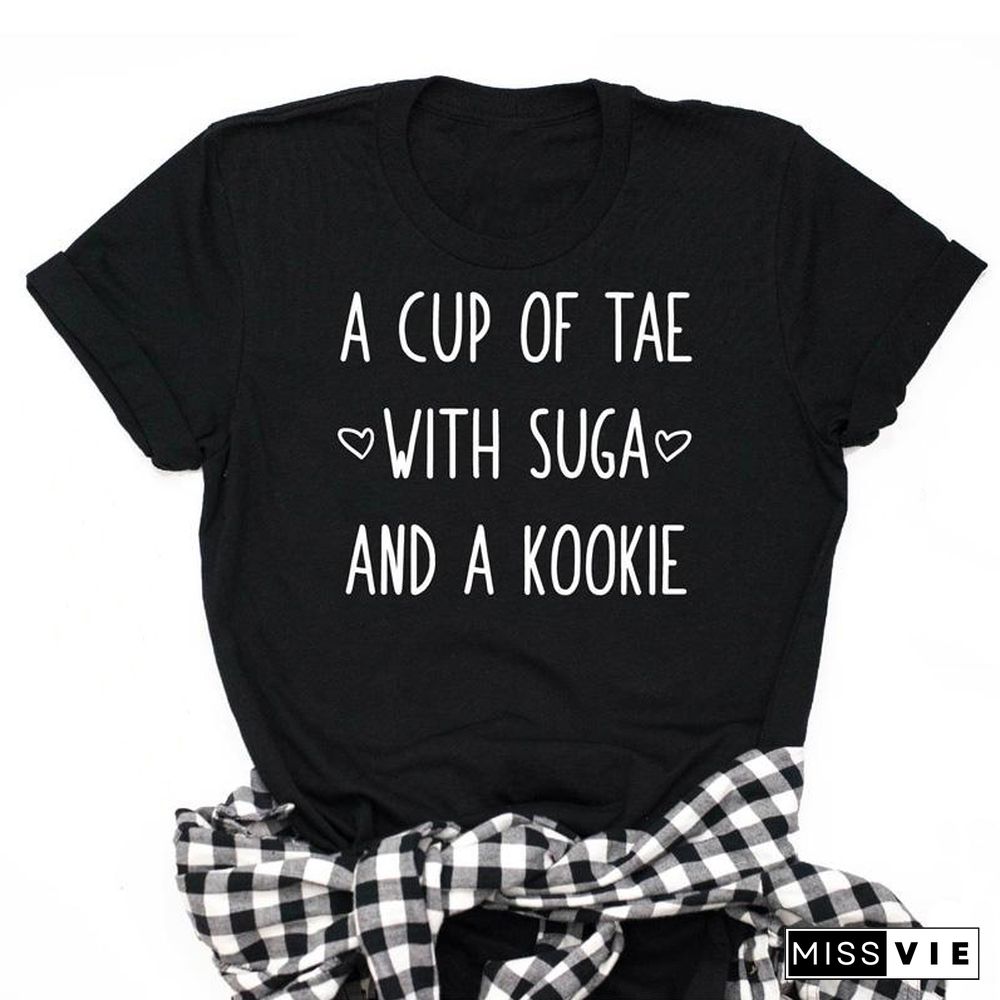 aCupOfTaeWithSugaAndKookiePrintFashion TShirtLetters Women's 100% Cotton O-neck T-ShirtsShortSleeveTopTees